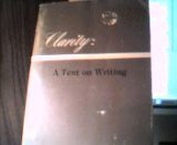 Clarity: A text on writing (9780941018012) by White, James P