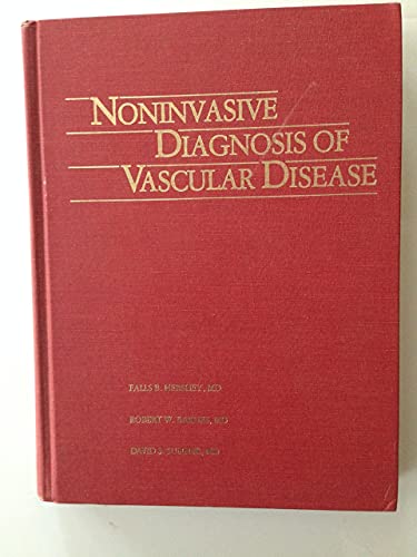 Imagen de archivo de Noninvasive Diagnosis of Vascular Disease a la venta por HPB-Red