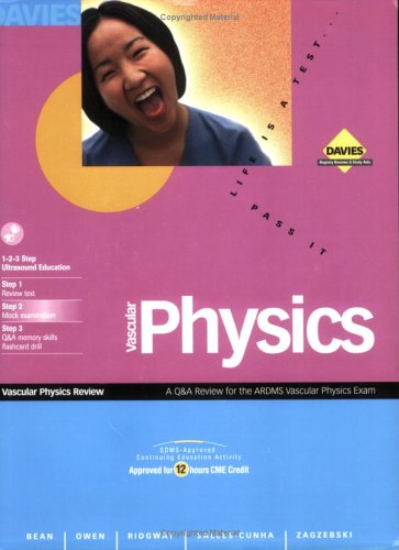 Beispielbild fr Vascular Physics: A Question/Answer/Reference Review (Exam 2001/2002) zum Verkauf von BooksRun