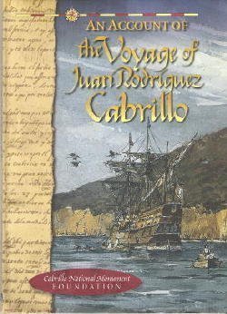 Beispielbild fr An Account of the Voyage of Juan Rodriguez Cabrillo zum Verkauf von Wonder Book