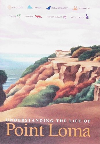 Imagen de archivo de Understanding the Life of Point Loma a la venta por Better World Books: West