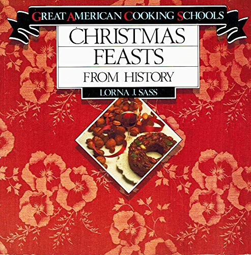 Beispielbild fr Christmas Feasts (Great American cooking schools) zum Verkauf von Wonder Book