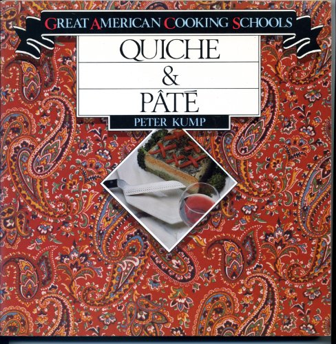 Quiche and Pate (Great American Cooking Schools)