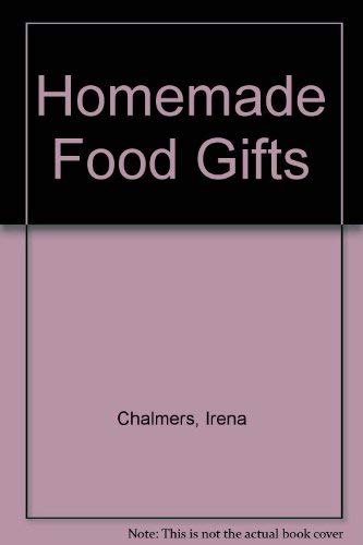 Beispielbild fr Homemade Food Gifts zum Verkauf von Wonder Book