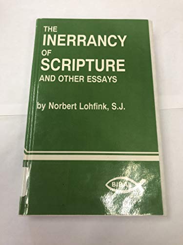 Stock image for The Inerrancy of Scripture and Other Essays (Bibal Collected Essays, Vol 1) for sale by Broad Street Books