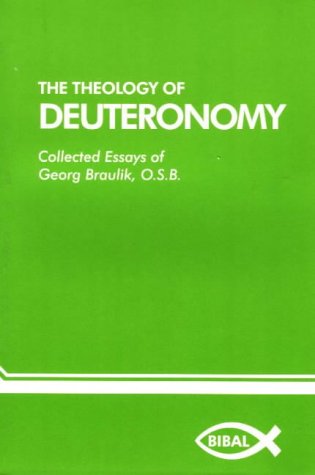 Beispielbild fr Theology of Deuteronomy: Collected Essays of Georg Braulik OSB PhD: Collected Essays of George Bralik, O.S.B. (BIBAL Collected Essays) zum Verkauf von AwesomeBooks