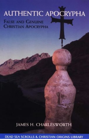 Stock image for Authentic Apocrypha: False and Genuine Christian Apocrypha (The Dead Sea Scrolls & Christian Origins Library, 2) for sale by SecondSale