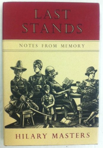 9780941038041: Last Stands: Notes from Memory