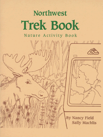 9780941042000: Northwest Trek Book