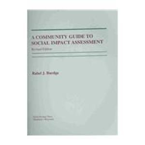 Stock image for A Community Guide to Social Impact Assessment for sale by SecondSale