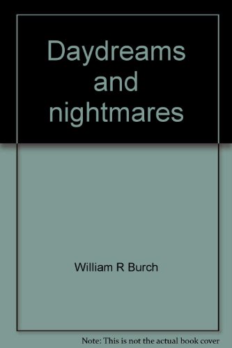 Stock image for Daydreams and nightmares: A sociological essay on the American environment (Classic studies in rural sociology) for sale by Roundabout Books
