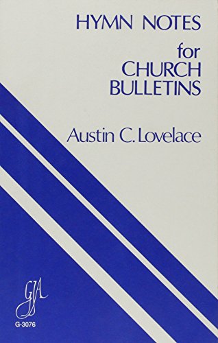 Beispielbild fr Hymn Notes for Church Bulletins/G3076 zum Verkauf von Better World Books
