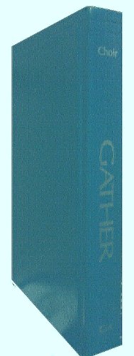 Beispielbild fr Gather Choir Book (Catholic) zum Verkauf von ZBK Books