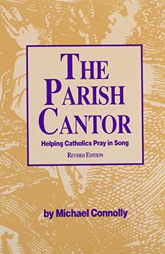 Beispielbild fr The Parish Cantor: Helping Catholics Pray in Song/G3626 zum Verkauf von Wonder Book