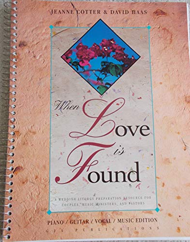 Stock image for When Love is Found for sale by Mount Angel Abbey Library