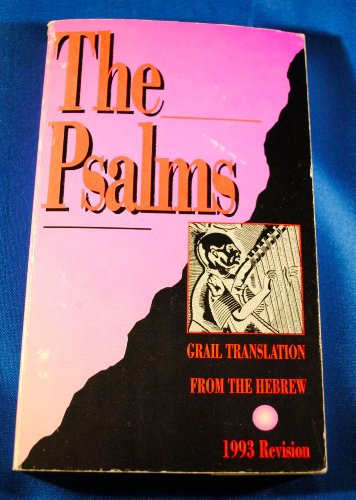 Stock image for The Psalms (Grail Translation from Hebrew) for sale by SecondSale