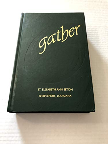 Stock image for Gather: Comprehensive Choir Edition for sale by Book Deals