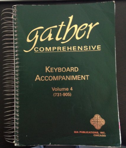 Beispielbild fr Gather Comprehensive , Keyboard Accompaniment (volume 3 (493-730)) zum Verkauf von HPB-Red