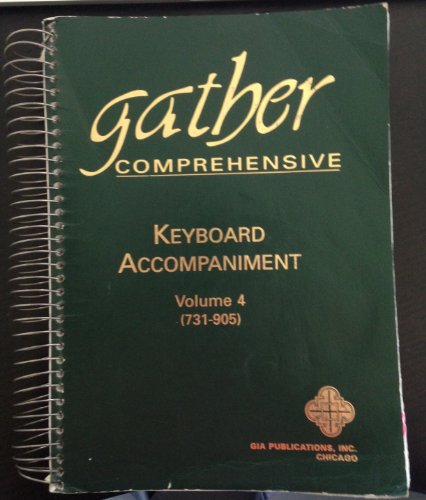 Stock image for Gather Comprehensive , Keyboard Accompaniment (volume 3 (493-730)) for sale by HPB-Red