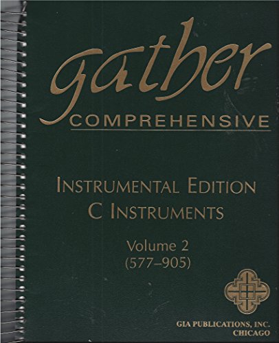 Stock image for Gather Compresensive, Instrumental Edition, C Instruments, Vol. 2 (577-905) for sale by HPB-Red