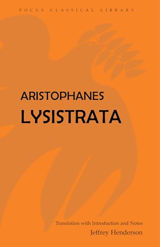 9780941051026: Aristophanes' Lysistrata: Translated With Introduction and Notes