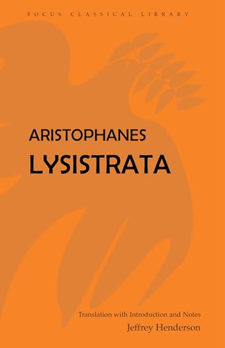 Stock image for Aristophanes: Lysistrata (Focus Classical Library) for sale by Ergodebooks