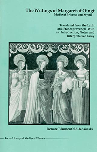 Writings of Margaret of Oingt Medieval Prioress and Mystic