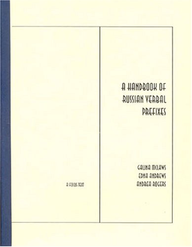 Handbook of Russian Verbal Prefixes (9780941051132) by Robert Hale