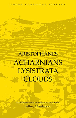 9780941051583: Aristophanes: Three Comedies, Lysistrata, Clouds, Acharnians