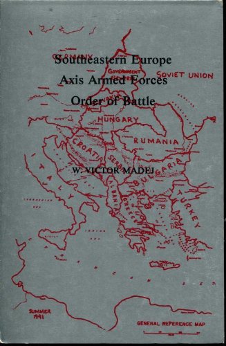 Imagen de archivo de Southeastern Europe Axis Armies Order of Battle a la venta por Singing Saw Books