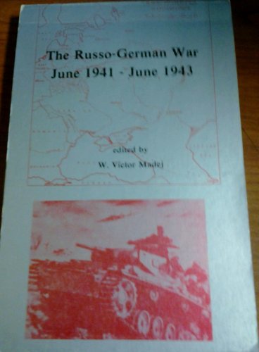 Imagen de archivo de The Russo-German War, June 1941-June 1943 a la venta por Montreal Books