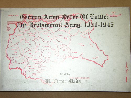 Imagen de archivo de German Army Order of Battle: The Replacement Army, 1939-1945 a la venta por hcmBOOKS