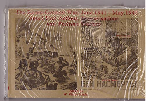 Imagen de archivo de Russo-German War, June 1941 - May 1945. Small Unit Actions, Improvisations and Partisan Warfare a la venta por Plain Tales Books