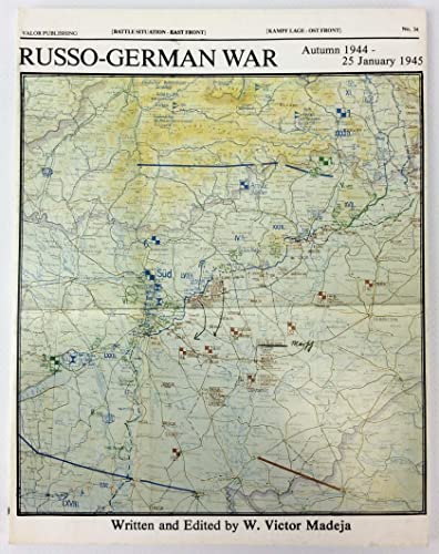 Imagen de archivo de The Russo-German War Autumn 1944 - 25 January 1945 a la venta por WORLD WAR BOOKS