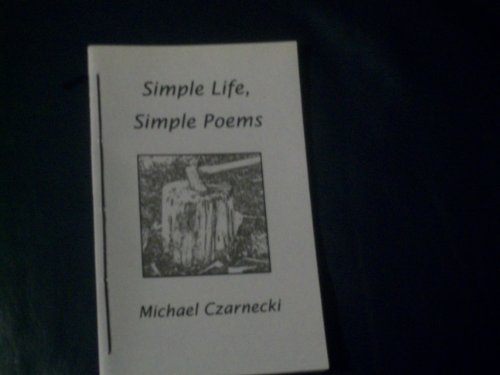 Stock image for Simple life, simple poems for sale by Vashon Island Books