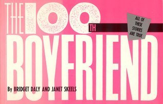 Imagen de archivo de The 100th Boyfriend a la venta por ThriftBooks-Atlanta