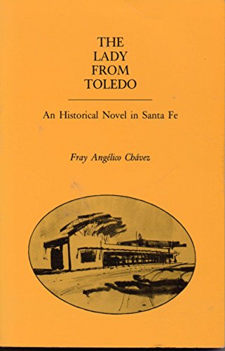 Beispielbild fr Lady from Toledo: An Historical Novel in Santa Fe zum Verkauf von medimops