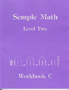 Beispielbild fr Semple Math: Level Two Workbook C zum Verkauf von ThriftBooks-Dallas