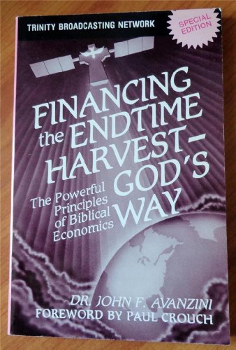 Imagen de archivo de Financing the endtime harvest - Gods way a la venta por Hawking Books