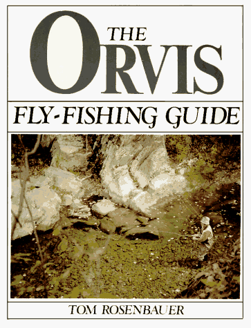 9780941130929: The Orvis Fly-Fishing Guide