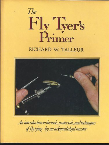 Beispielbild fr The Fly Tyer's Primer zum Verkauf von ThriftBooks-Dallas