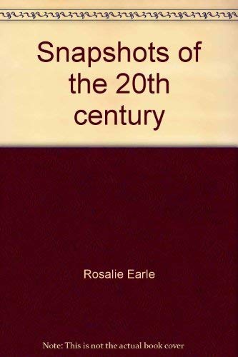 Beispielbild fr Snapshots of the 20th century: A photographic look at the past 100 years in West Virginia zum Verkauf von Wonder Book