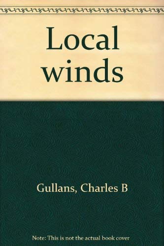 Imagen de archivo de LOCAL WINDS a la venta por marvin granlund