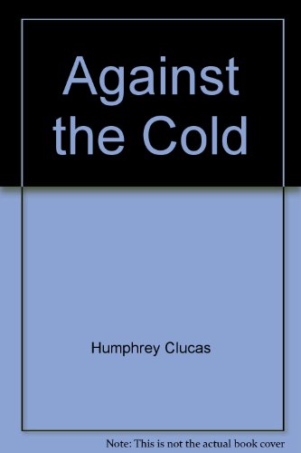 Against the Cold