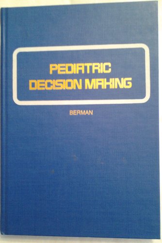 Stock image for Pediatric Decision Making for sale by Better World Books