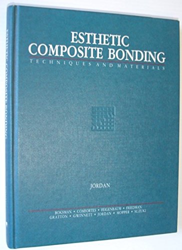 Imagen de archivo de Esthetic Composite Bonding: Techniques and Materials a la venta por ThriftBooks-Dallas