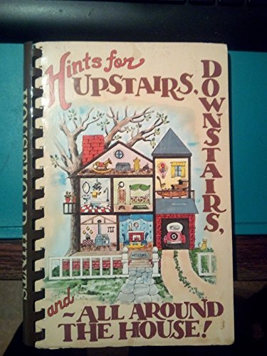 Stock image for Hints for Upstairs, Downstairs, and All Around the House for sale by Persephone's Books