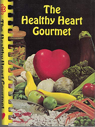 Beispielbild fr The Healthy Heart Gourmet zum Verkauf von Better World Books