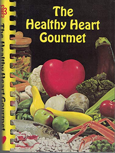 Stock image for The Healthy Heart Gourmet for sale by Better World Books