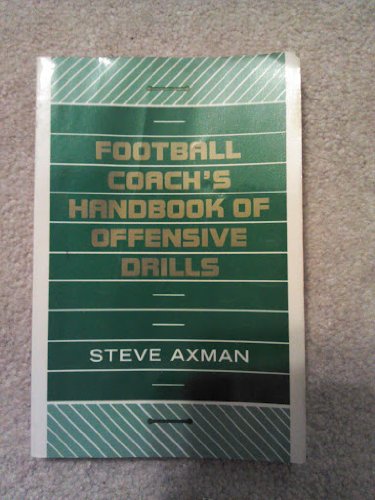 Beispielbild fr Football Coach's Handbook of Offensive Drills (Macgregor Sports Education) zum Verkauf von Wonder Book